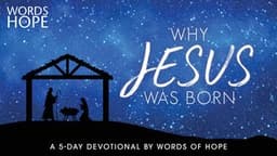 Why Jesus Was Born
