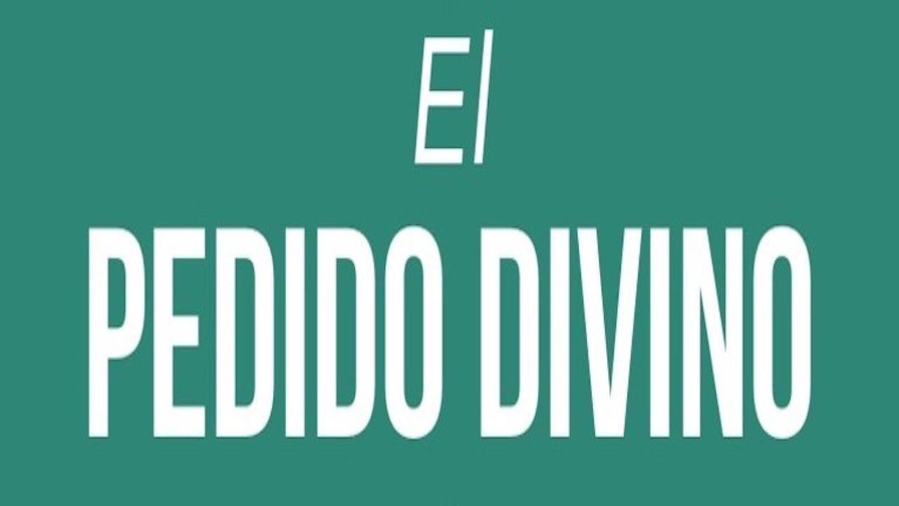 El Pedido Divino- Fundamento Biblico Para Levantar Fondos