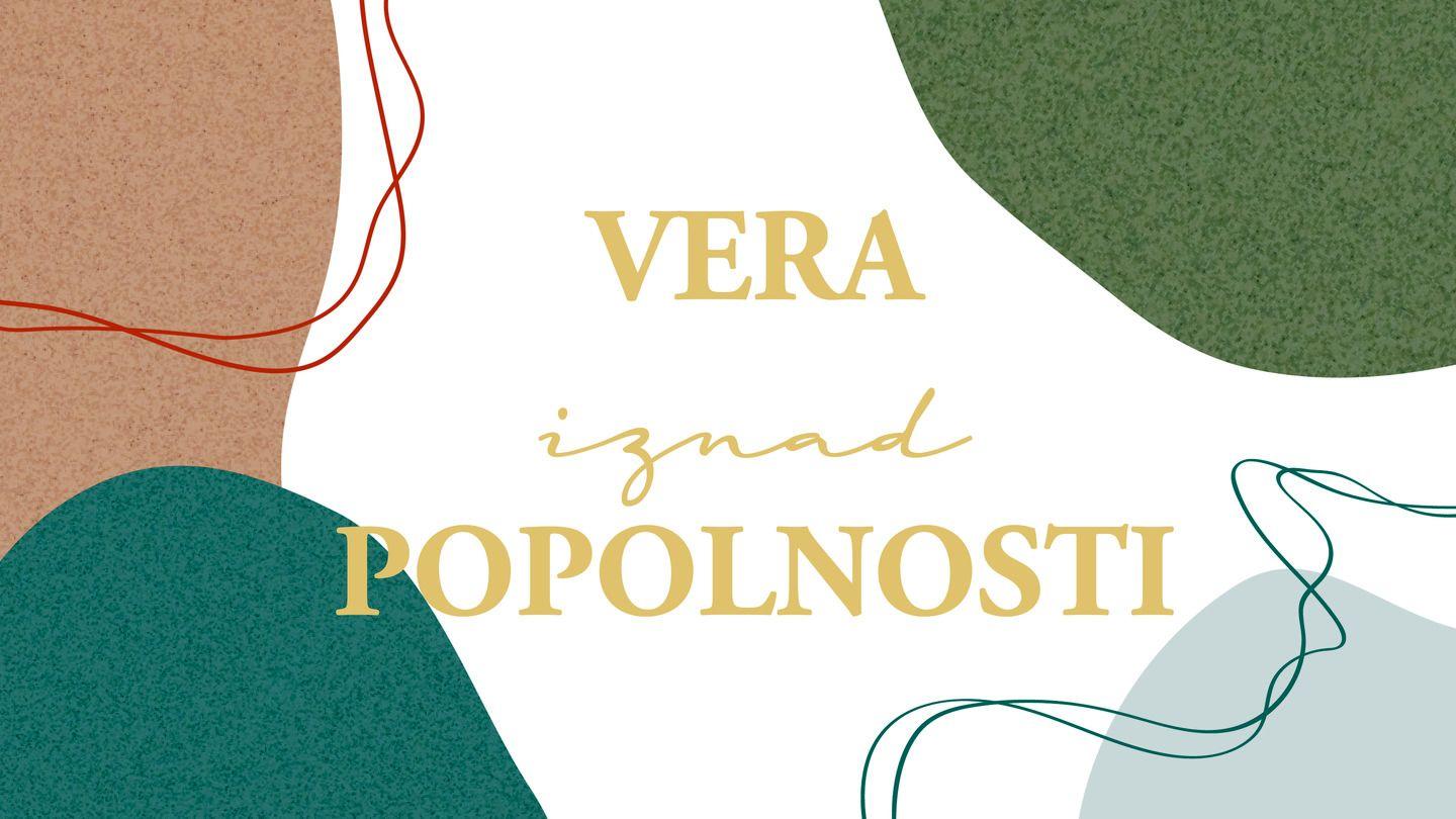 Vera Iznad Popolnosti