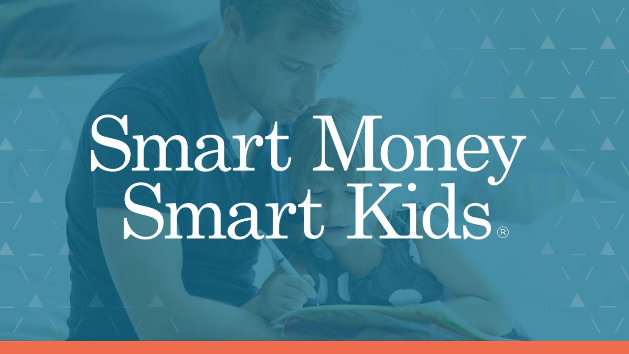 Smart Money Smart Kids - Raising Money-Smart Kids