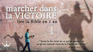 Marcher Dans La Victoire - Lire La Bible en 1 an - Janvier