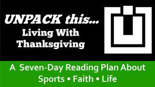 Unpack This...Living With Thanksgiving Ạsuor 29:2 Ạḍinya Iigbia