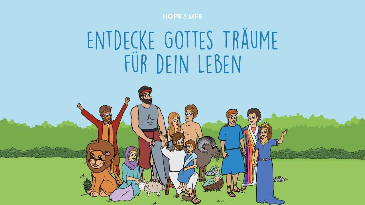 Entdecke Gottes Träume für dein Leben