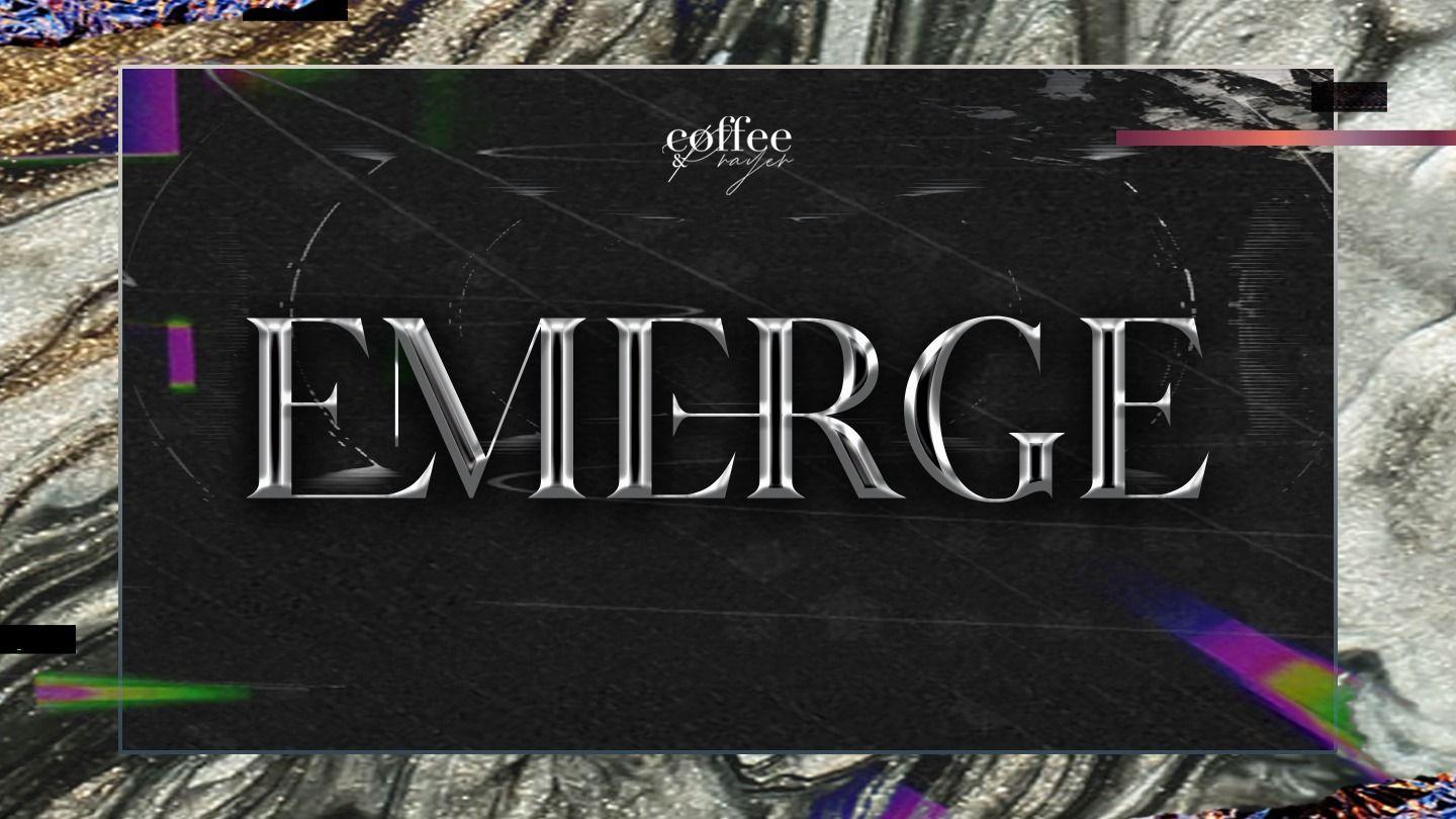 Emerge Exodus 33:13-18 King James Version