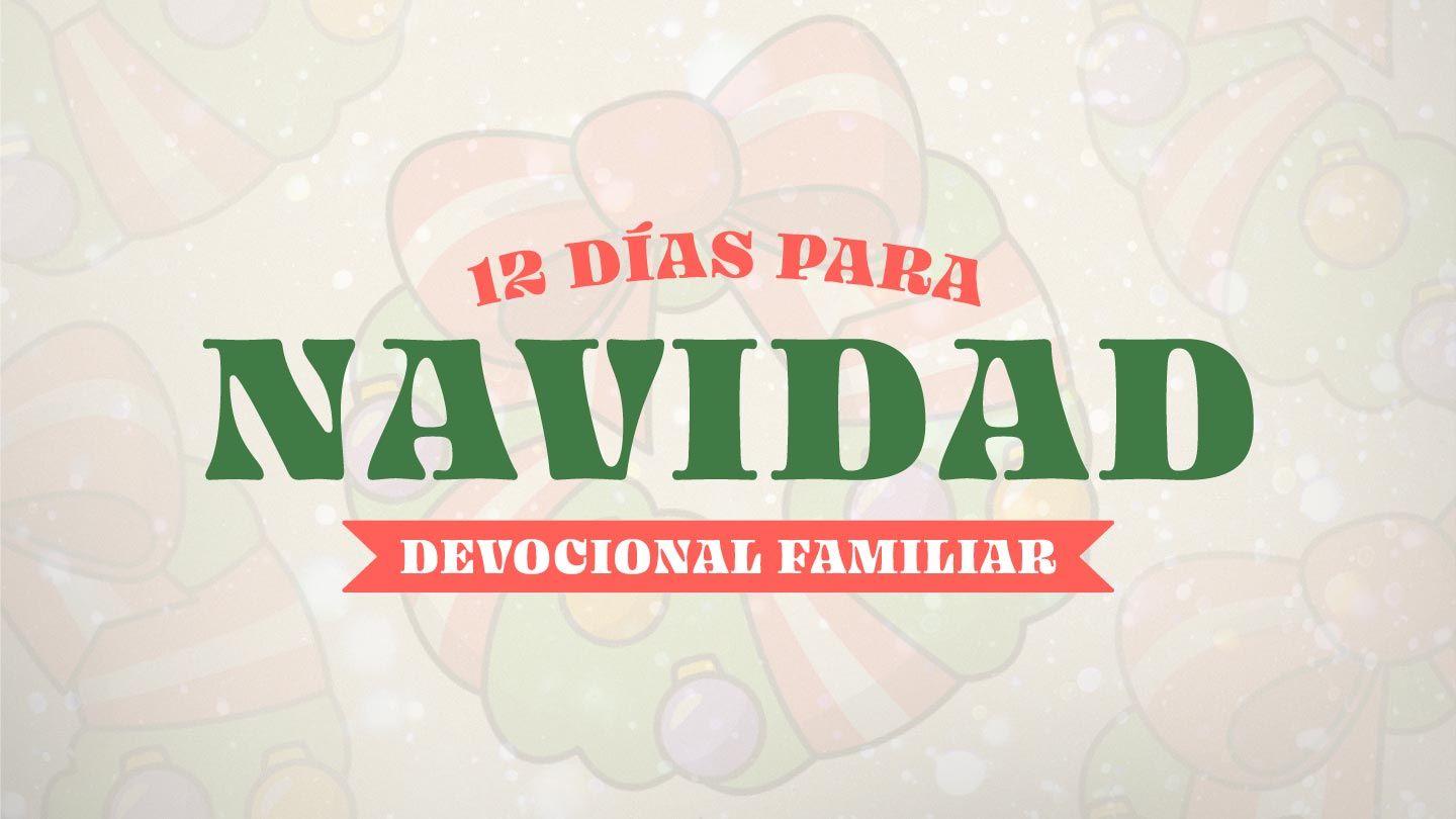 12 Días Para Navidad Devocional Familiar