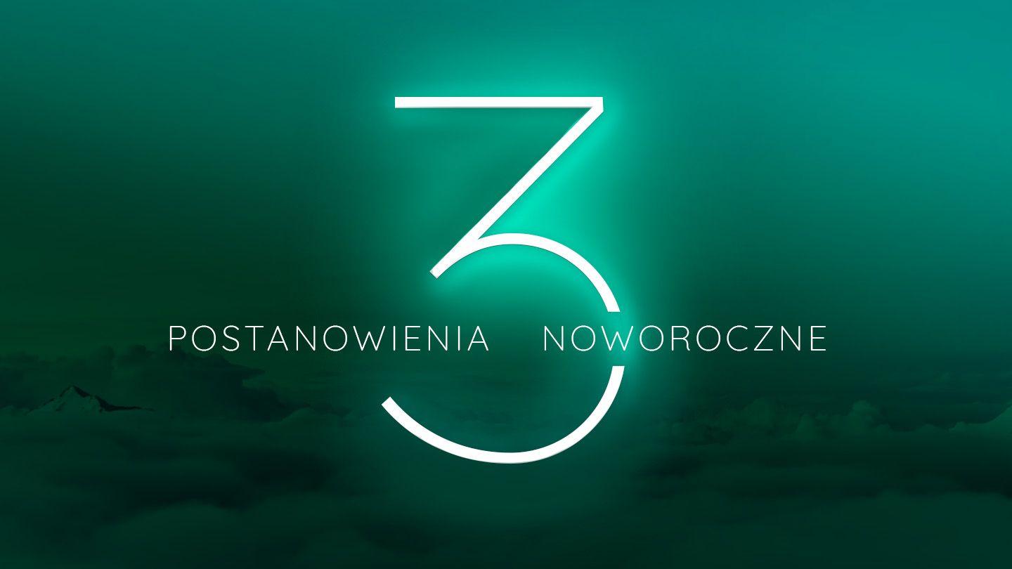 3 postanowienia noworoczne