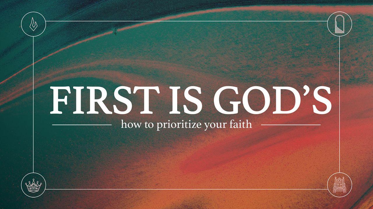 First Is God's: A Study for Teens