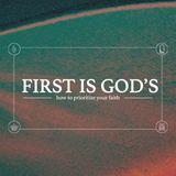 First Is God's: A Study for Teens