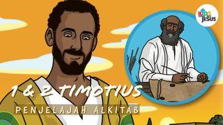 Penjelajah Alkitab Anak (1 & 2 Timotius)