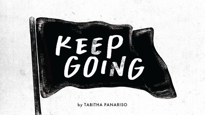 Keep Going