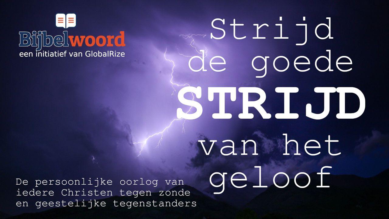 Strijd de goede strijd van het geloof