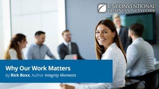 Why Our Work Matters