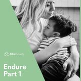 Moments for Mums: Endure - Part 1