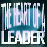 The Heart of a Leader: Lessons From the Life of David 