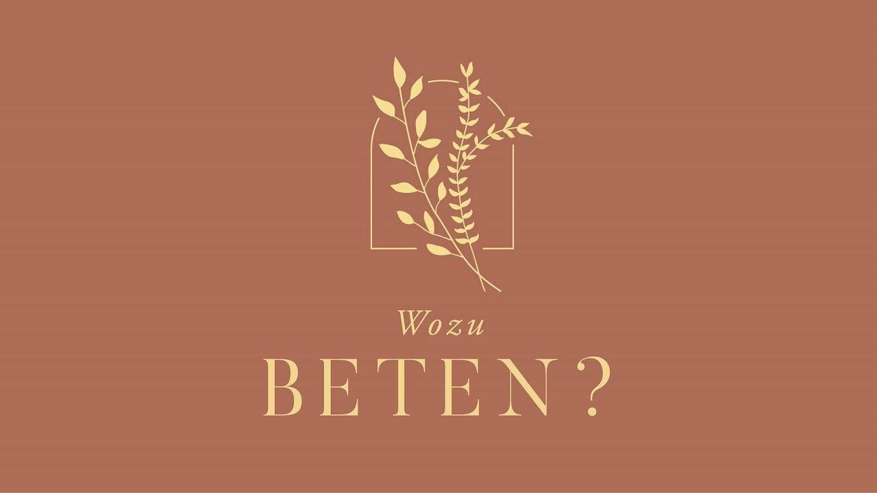 Wozu beten?