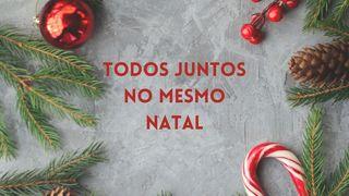 Todos juntos no mesmo Natal Lucas 1:45 Criscote e Majaró Lucas 1872 (Caló)