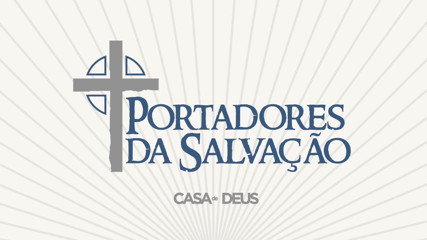 Portadores Da Salvação Jonas 1:7-10 Almeida Revista e Corrigida