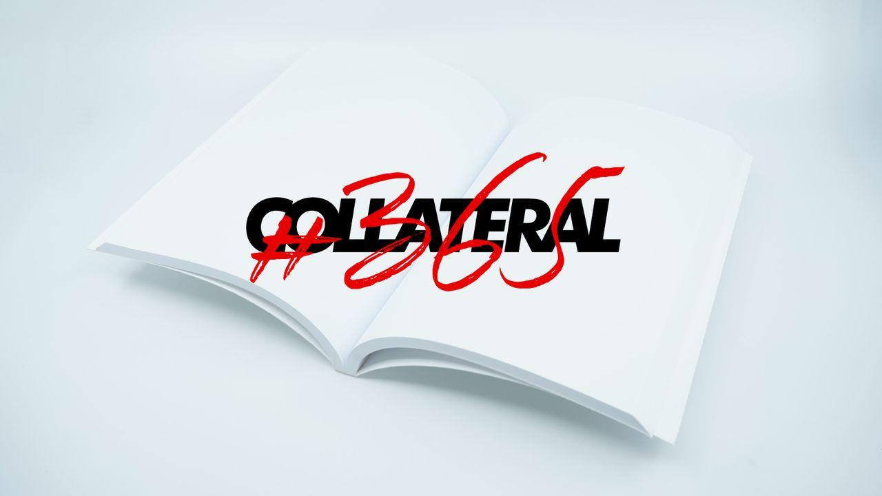 Collateral #365