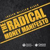 The Radical Money Manifesto