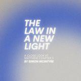 The Law in a New Light
