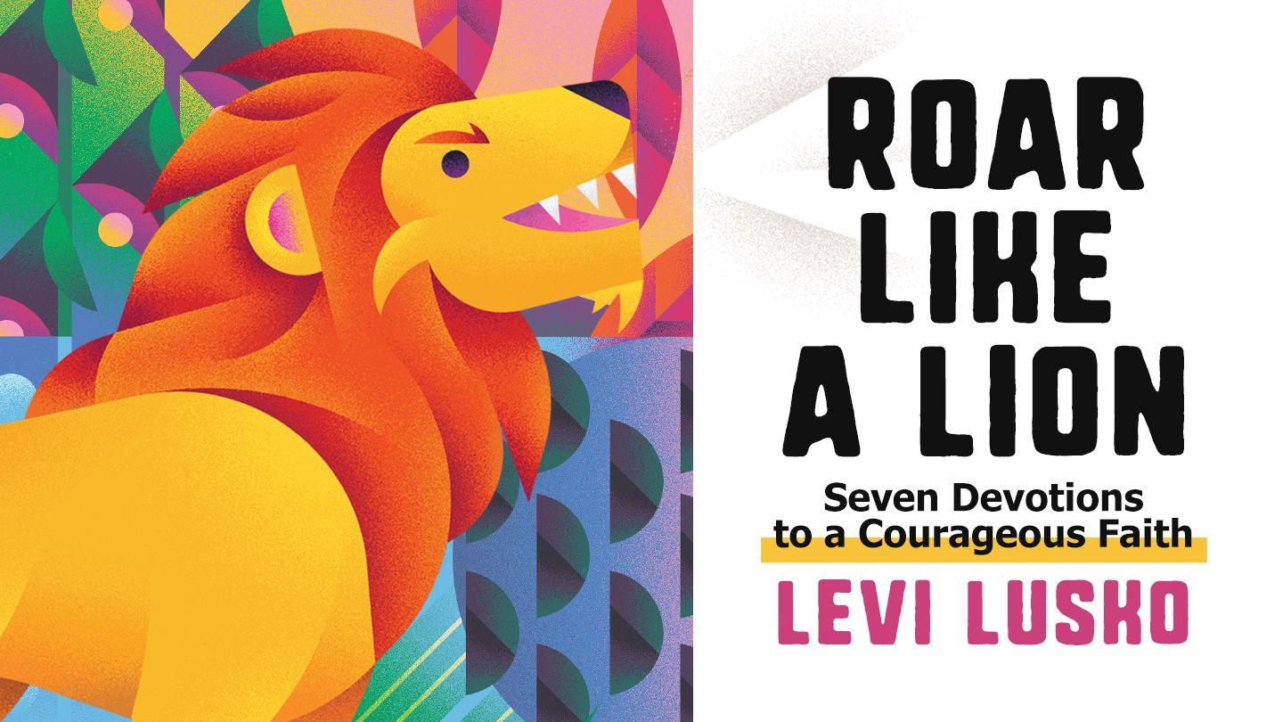 Roar Like a Lion