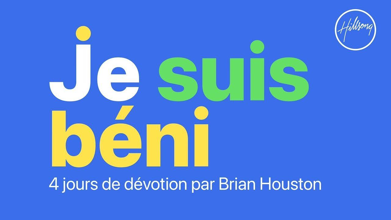 Je suis béni