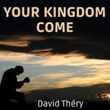 21 Days of Fasting and Prayers: Your Kingdom Come