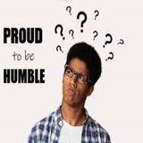 Proud to Be Humble