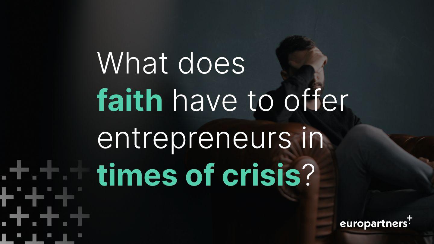 What Does Faith Have to Offer Entrepreneurs in Times of Crisis Židům 2:17 Český studijní překlad