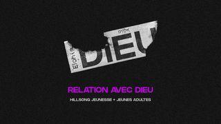 Ma relation avec Dieu