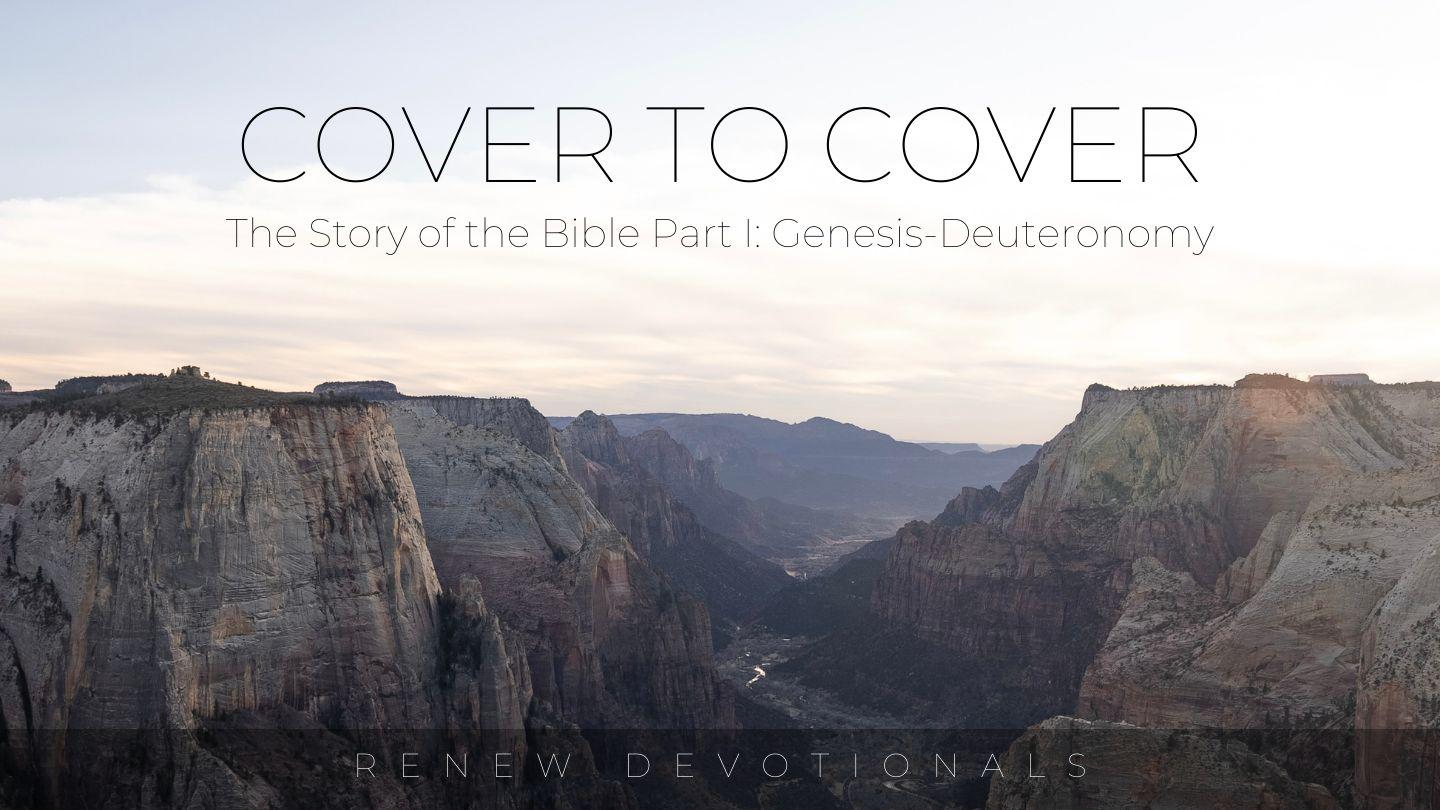 Cover to Cover: The Story of the Bible Part I Leviticus 11:44 King James Version