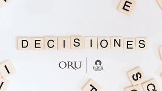 Decisiones  Deuteronomio 11:26-28 Reina Valera Actualizada
