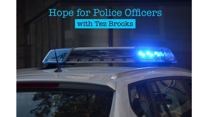 Hope for Police Officers