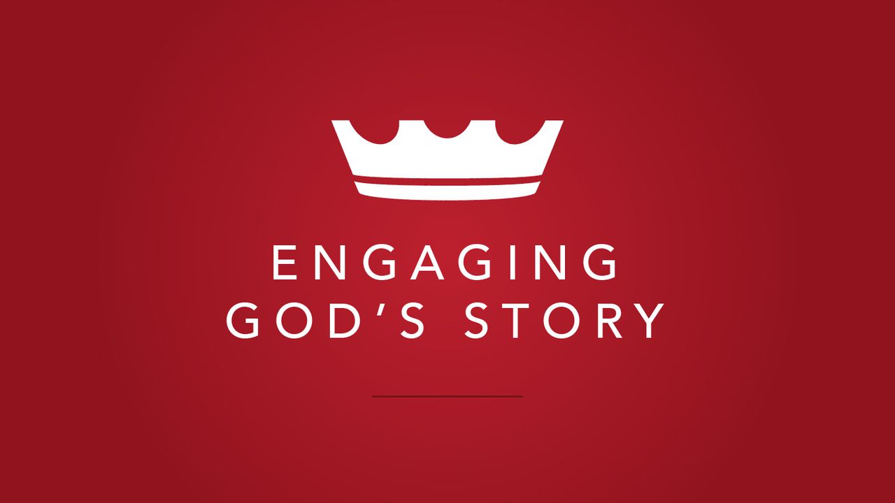 Engaging God's Story