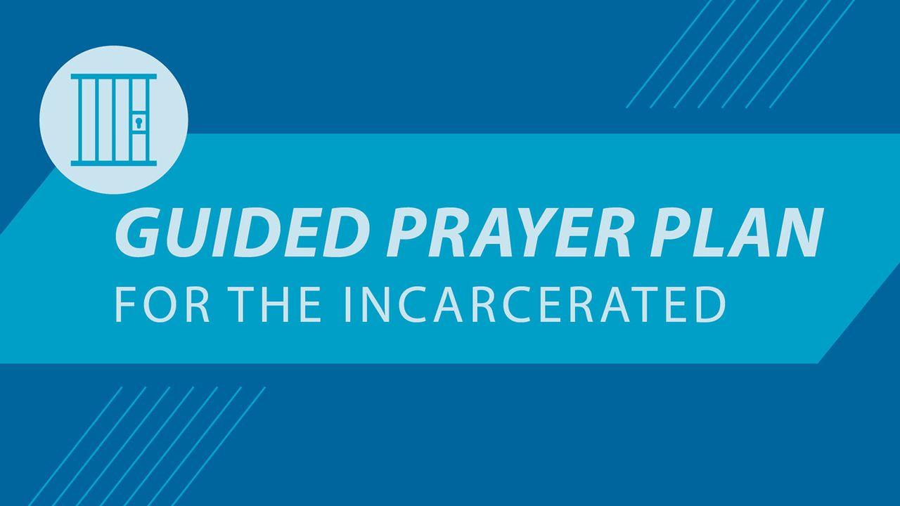 Prayer Challenge: For the Incarcerated