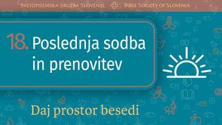 Daj prostor Besedi: Poslednja sodba in prenovitev