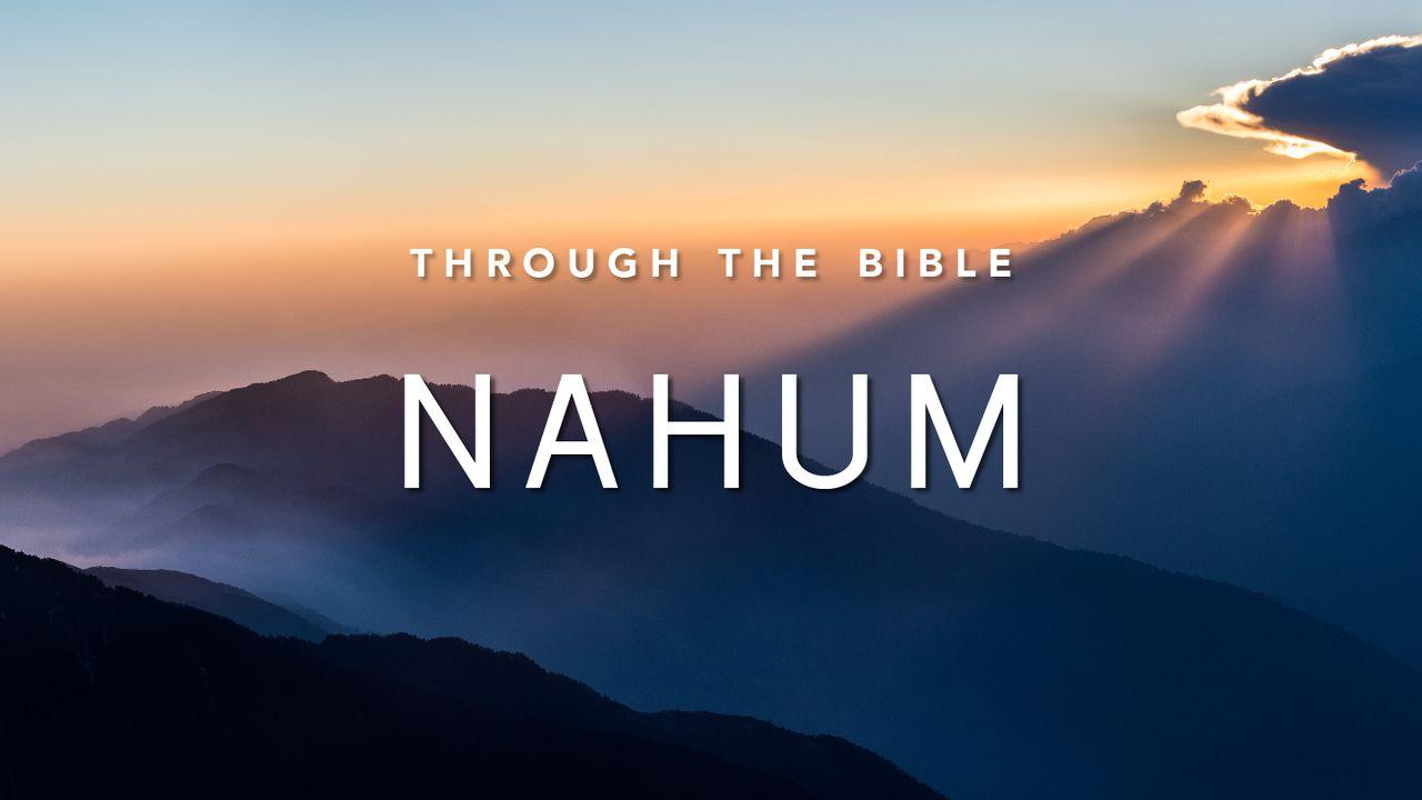 Through the Bible: Nahum