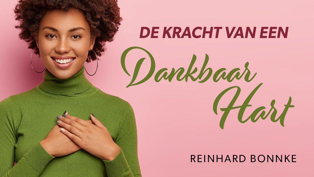 De kracht van een dankbaar hart