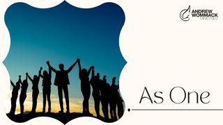 As One John 17:21 New King James Version