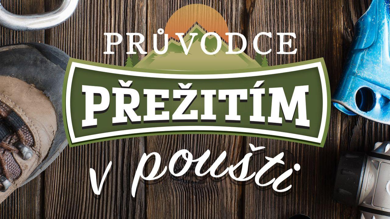 Průvodce Přežitím v Poušti