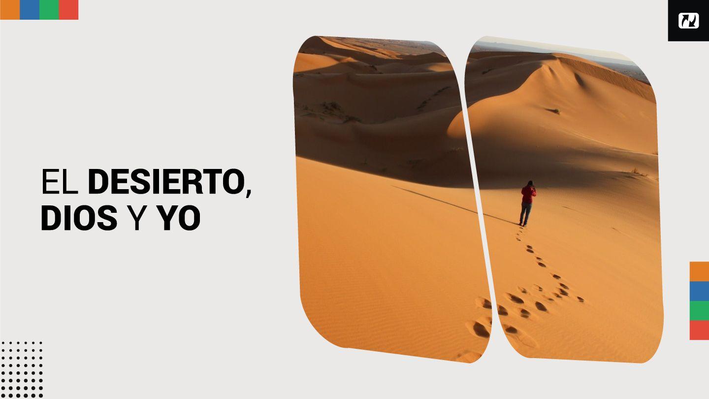 El Desierto, Dios Y Yo Salmos 89:15-17 Nueva Traducción Viviente