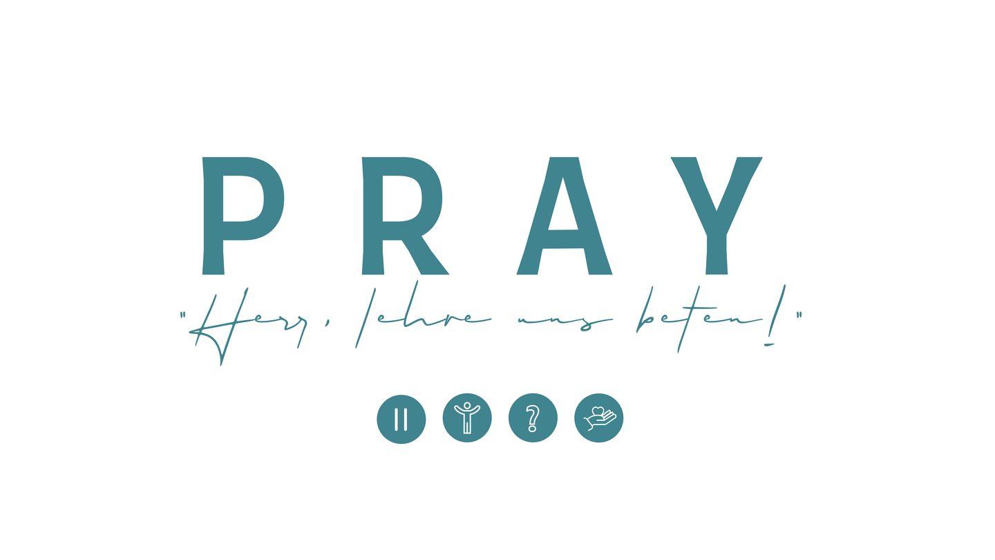 PRAY - Pause, Rejoice, Ask & Yield Matthieu 6:9-10 Traduction Française de Modèle