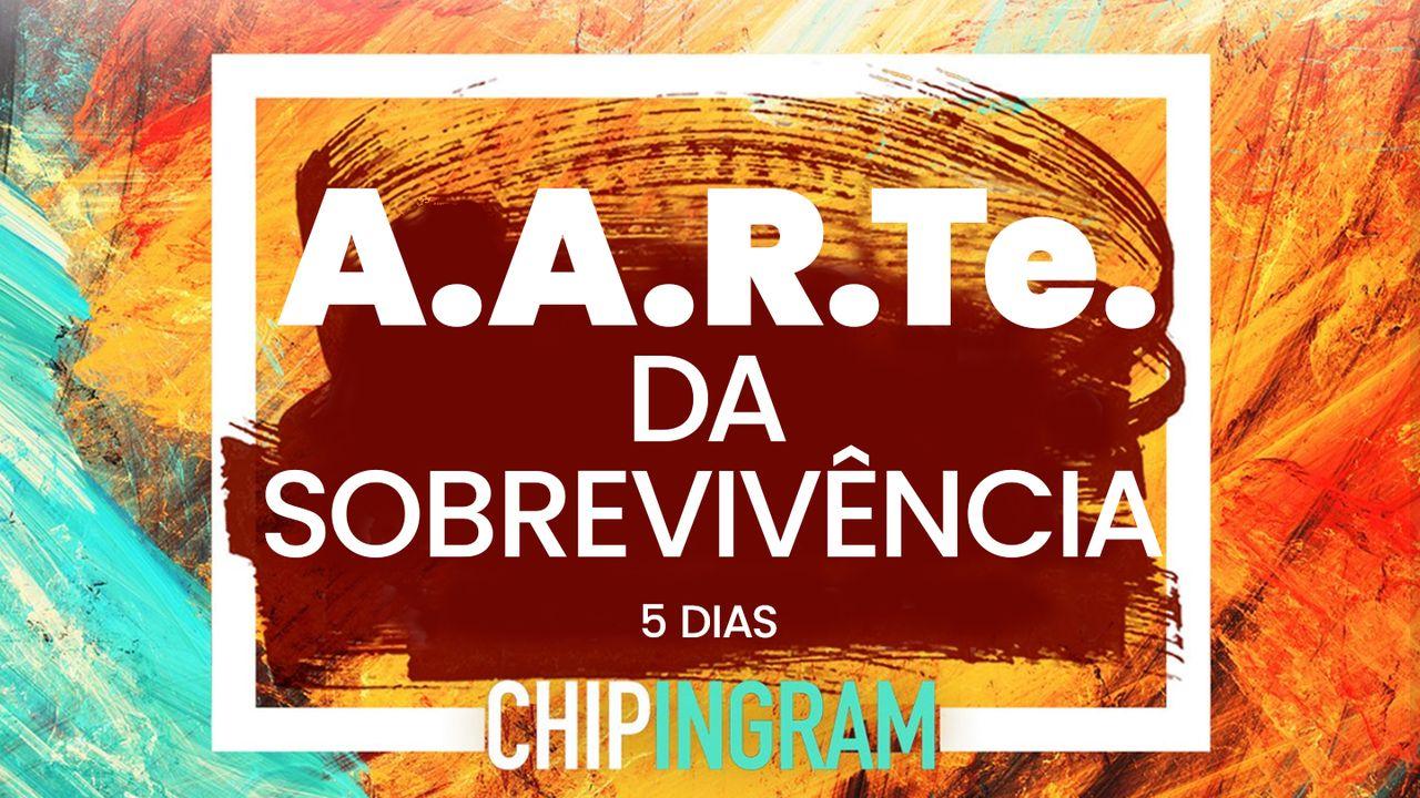 A A.R.Te. da Sobrevivência