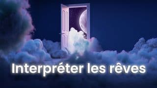 Interpréter les rêves