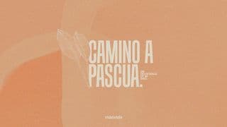 Camino a Pascua