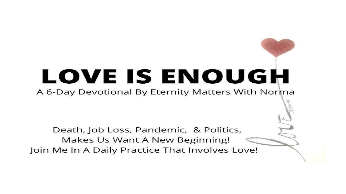 Love Is Enough Matthew 9:9-17 King James Version