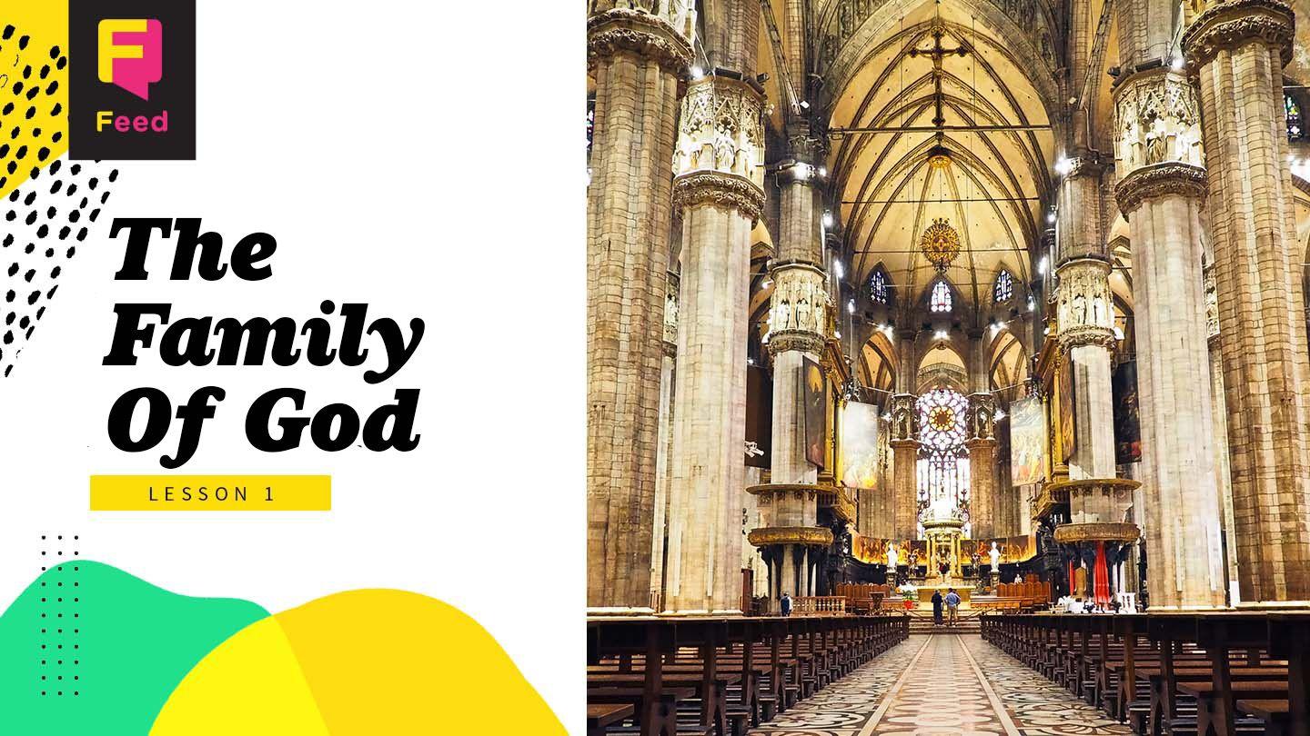 The Church: The Family of God