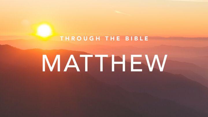 Through the Bible: Matthew