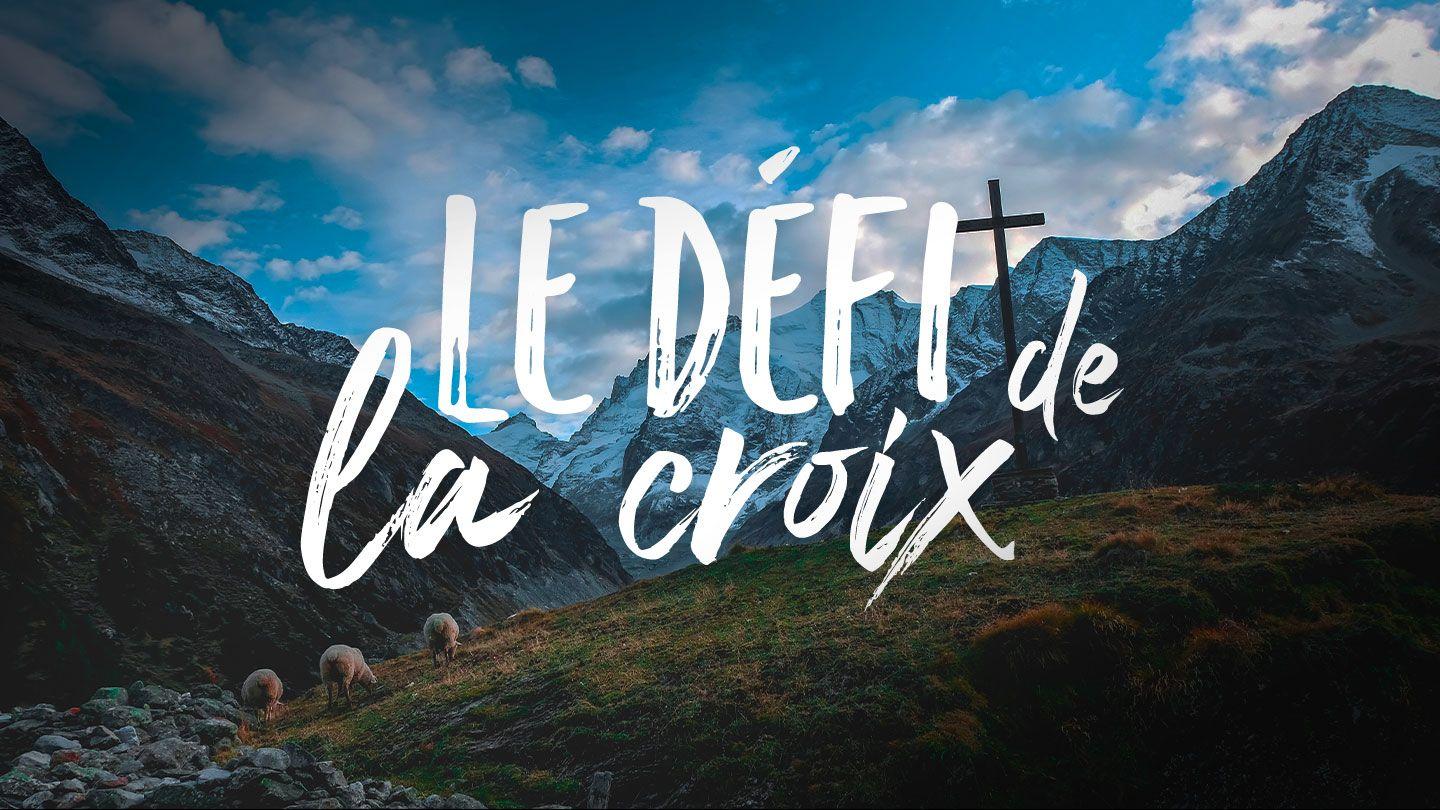  Le Défi De La Croix - Miki Hardy  Romains 8:28 La Bible Segond 21