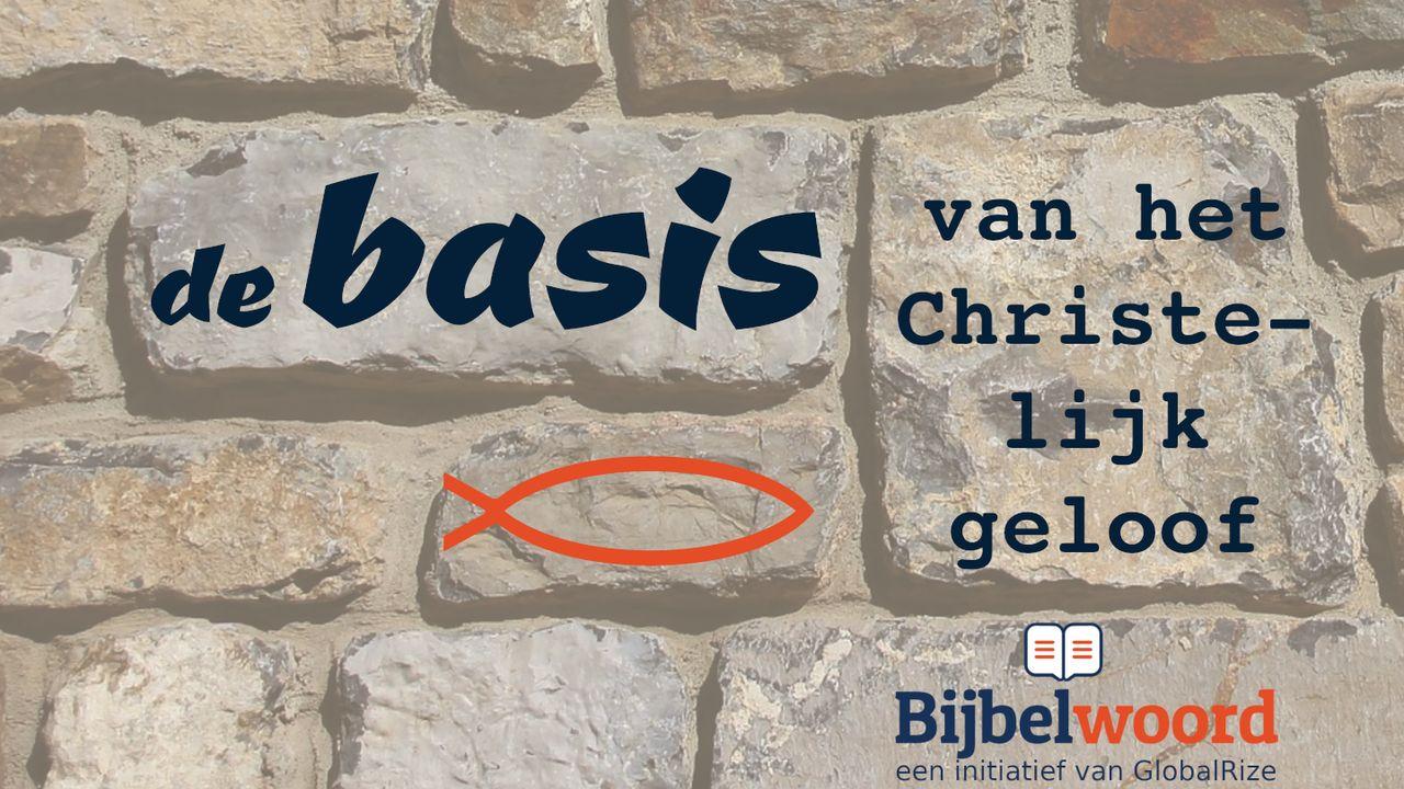 De Basis Van Het Christelijk Geloof